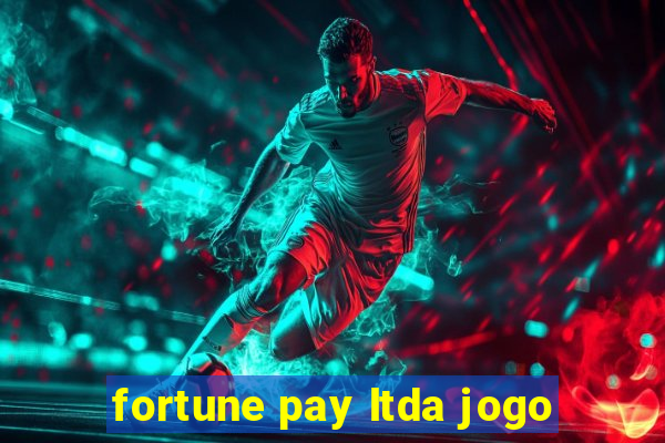 fortune pay ltda jogo